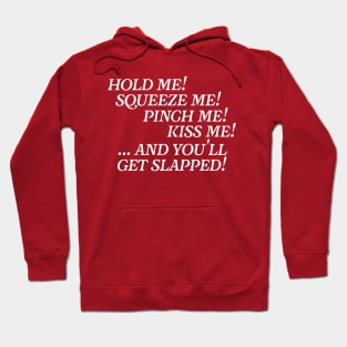 ...And You'll Get Slapped ))(( Feminist Female Empowerment Hoodie